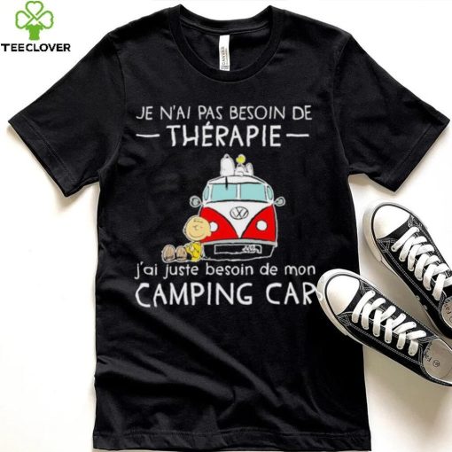 Snoopy And Friends Bus Je N’ai Pas Besoin De Therapie J’ai Juste Besoin De Mon Camping Car Shirt