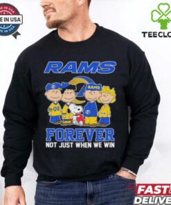 Snoopy And The Peanuts Friends Los Angeles Rams Forever, Not Just When We Win T shirts