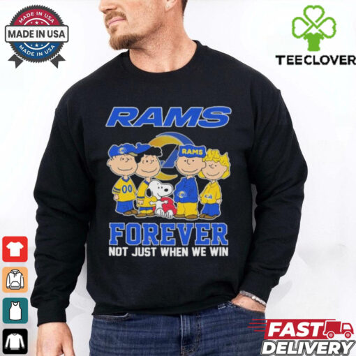 Snoopy And The Peanuts Friends Los Angeles Rams Forever, Not Just When We Win T shirts
