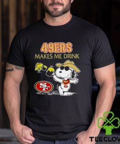 Snoopy And Woodstock San Francisco 49ers Makes Me Drink Shirt