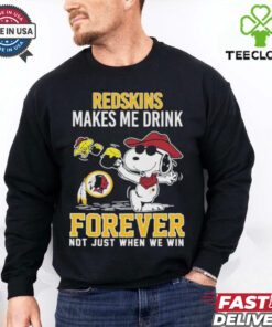 Snoopy And Woodstock Washington Commanders Redskins Makes Me Drink Forever Not Just When We Win T shirts