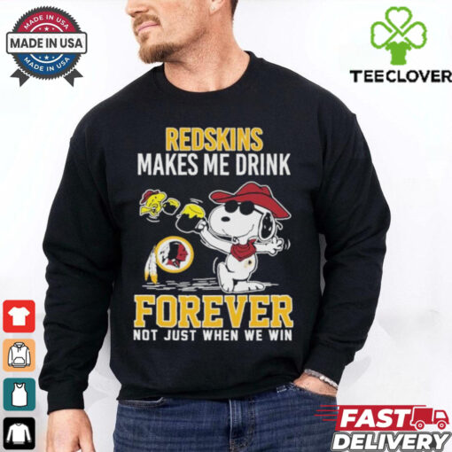Snoopy And Woodstock Washington Commanders Redskins Makes Me Drink Forever Not Just When We Win T shirts