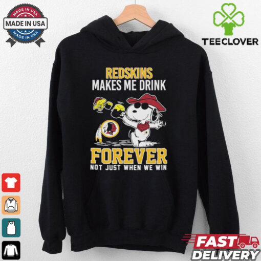 Snoopy And Woodstock Washington Commanders Redskins Makes Me Drink Forever Not Just When We Win T shirts