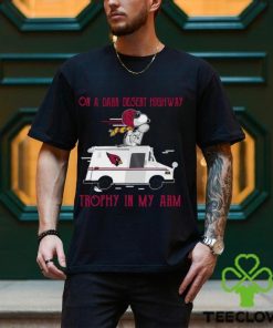 Snoopy Arizona Cardinals on a dark desert highway trophy in my arm shirt