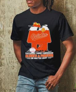 Snoopy Baltimore Orioles Shirt, Always And Forever No Matter What Baltimore Orioles T Shirt
