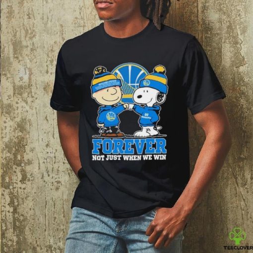 Snoopy Fist Bump Charlie Brown Golden State Warriors Forever Not Just When We Win Shirt
