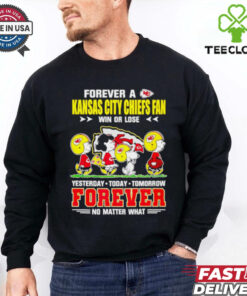 Snoopy Forever a Chiefs fan win or lose forever no matter what shirt