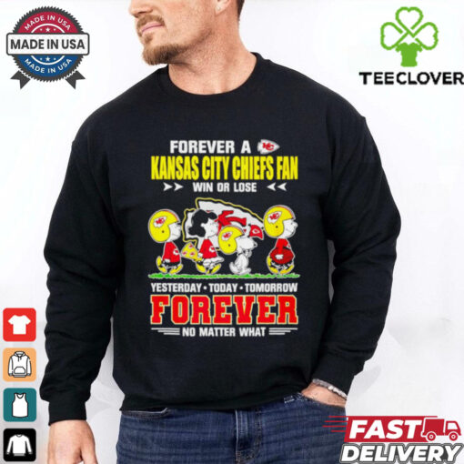 Snoopy Forever a Chiefs fan win or lose forever no matter what shirt