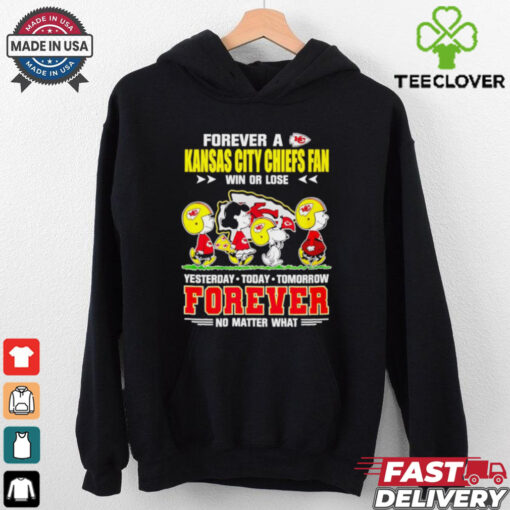 Snoopy Forever a Chiefs fan win or lose forever no matter what shirt