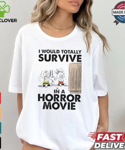 Snoopy I Would Totally Survive In Horror Movies T Shirt