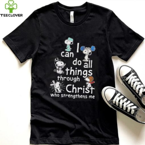 Snoopy I can do all things through Christ who strengthens me shirt