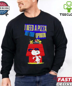 Snoopy I need pizza not your opinion shirt Limited Edition