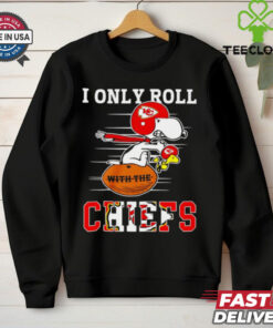 Snoopy I only roll with the Kansas City Chiefs shirt