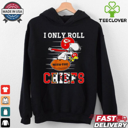 Snoopy I only roll with the Kansas City Chiefs shirt