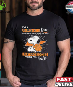 Snoopy I’m a Volunteers fan I can’t be held responsible for what my face shirt