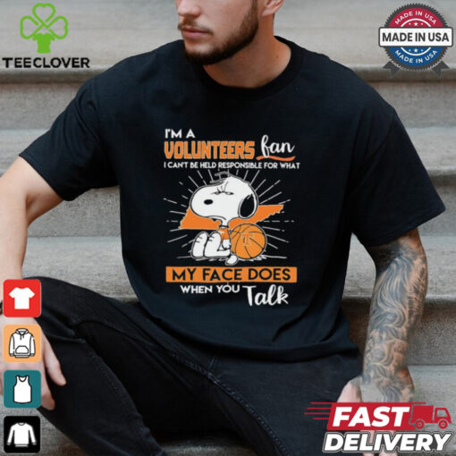 Snoopy I’m a Volunteers fan I can’t be held responsible for what my face shirt