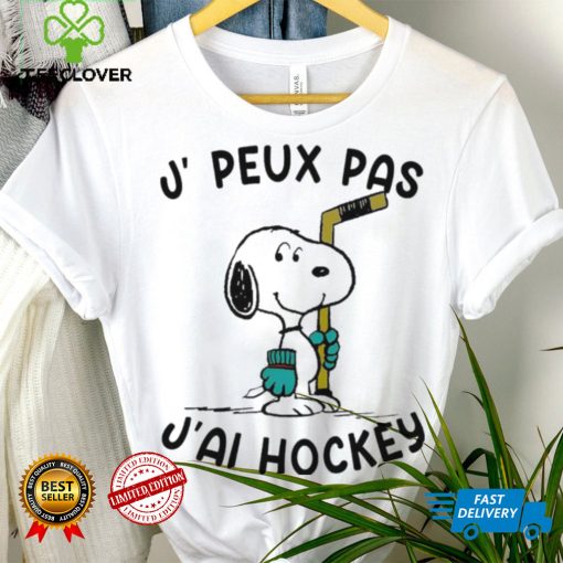 Snoopy J, Peux Pas J’ai Hockey Shirt