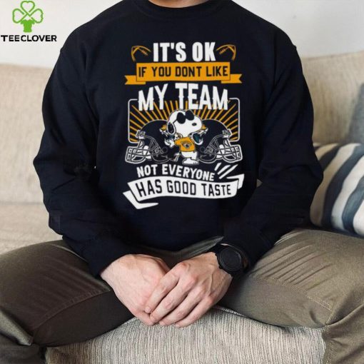 Snoopy Jacksonville Jaguars it’s ok if you don’t like my team not everyone has good taste shirt