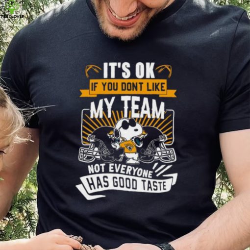 Snoopy Jacksonville Jaguars it’s ok if you don’t like my team not everyone has good taste shirt