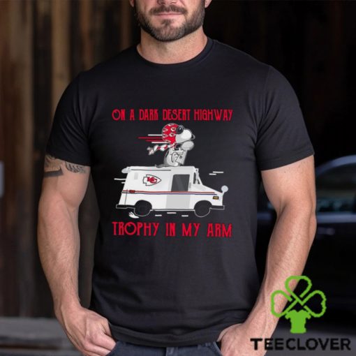 Snoopy Kansas City Chiefs on a dark desert highway trophy in my arm shirt