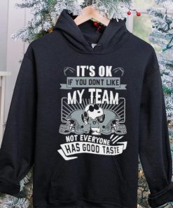 Snoopy Las Vegas Raiders it’s ok if you don’t like my team not everyone has good taste shirt