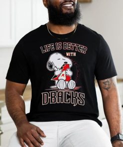 Snoopy Life is better Arizona Diamondback D Backs Shirt