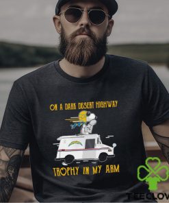 Snoopy Los Angeles Chargers on a dark desert highway trophy in my arm shirt