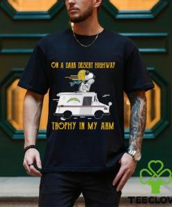 Snoopy Los Angeles Chargers on a dark desert highway trophy in my arm shirt