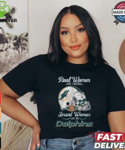 Snoopy Love Dallas Real Women Love Football Smart Women Love The Dolphins Shirt