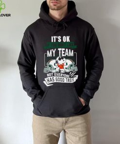 Snoopy Miami Hurricanes it’s ok if you don’t like my team not everyone has good taste shirt