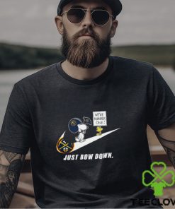 Snoopy NBA Just Bow Down Denver Nuggets shirt