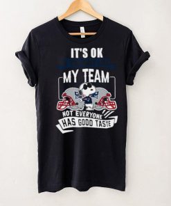 Snoopy New England Patriots it’s ok if you don’t like my team not everyone has good taste hoodie, sweater, longsleeve, shirt v-neck, t-shirt