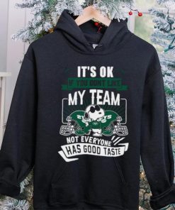 Snoopy New York Jets it’s ok if you don’t like my team not everyone has good taste shirt