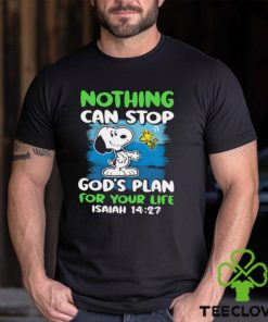 Snoopy Nothing Can Stop God’s Plan For Your Life Shirt
