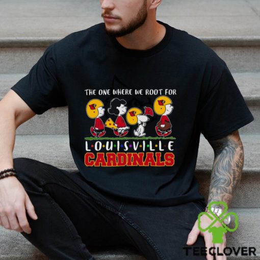 Snoopy Peanuts The One Where We Root For Louisville Cardinals Shirt