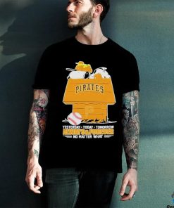 Snoopy Pittsburgh Pirates Shirt, Always And Forever No Matter What Pittsburgh Pirates T Shirt