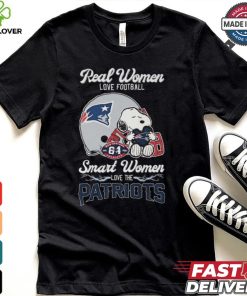 Snoopy Real Women Love Football Smart Women Love The New England Patriots Shirt