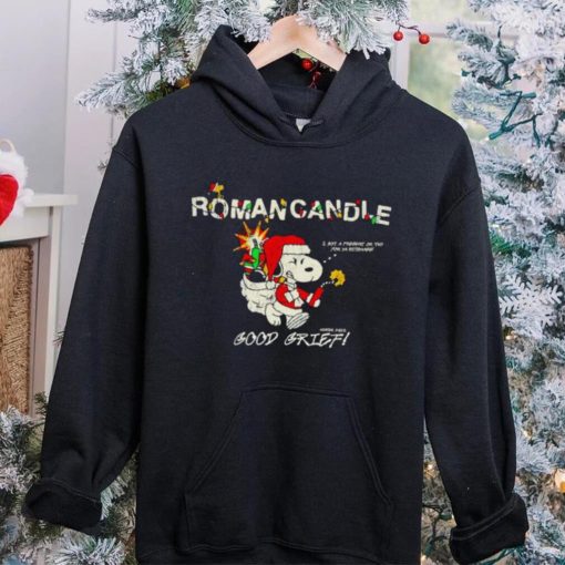 Snoopy Roman Candle good grief Christmas hoodie, sweater, longsleeve, shirt v-neck, t-shirt