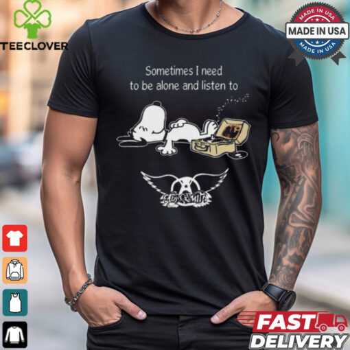 Snoopy Sometimes I Need To Be Alone And Listen To Aerosmith Logo shirt
