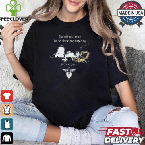 Snoopy Sometimes I Need To Be Alone And Listen To Bon Jovi Logo shirt
