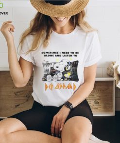 Snoopy Sometimes I Need To Be Alone And Listen To Def Leppard T Shirt