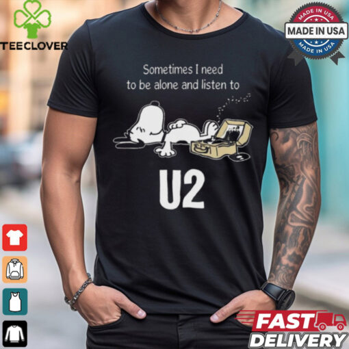 Snoopy Sometimes I Need To Be Alone And Listen To U2 Logo shirt