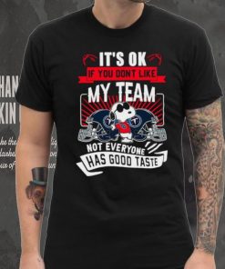 Snoopy Tennessee Titans it’s ok if you don’t like my team not everyone has good taste shirt