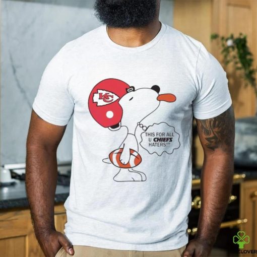 Snoopy This For All U Chiefs Haters 2024 hoodie, sweater, longsleeve, shirt v-neck, t-shirt