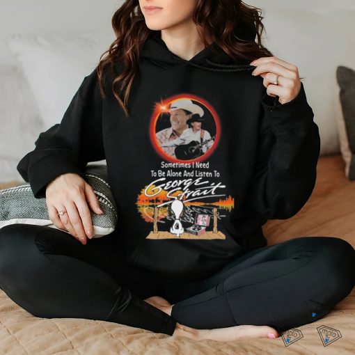 Snoopy Watching Sometimes I Need To Be Alone And Listen To George Strait Shirt