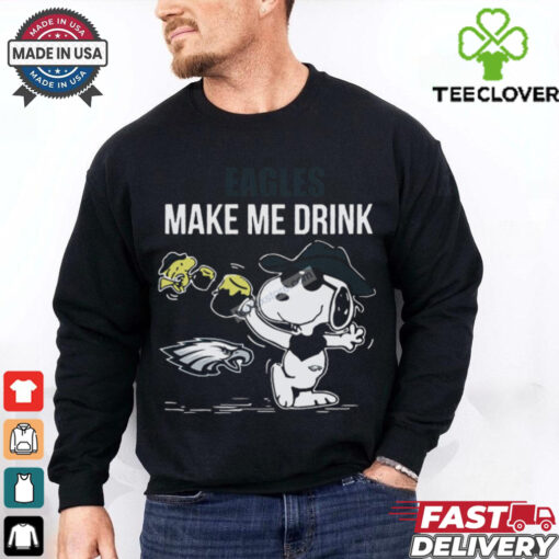 Snoopy Woodstick Make Me Drink Philadelphia Eagles T Shirt