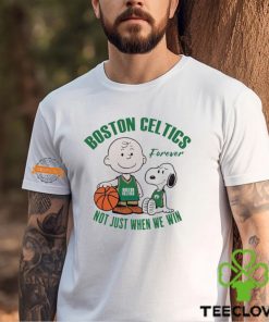 Snoopy and Charlie Brown Boston Celtics forever not just when we win shirt