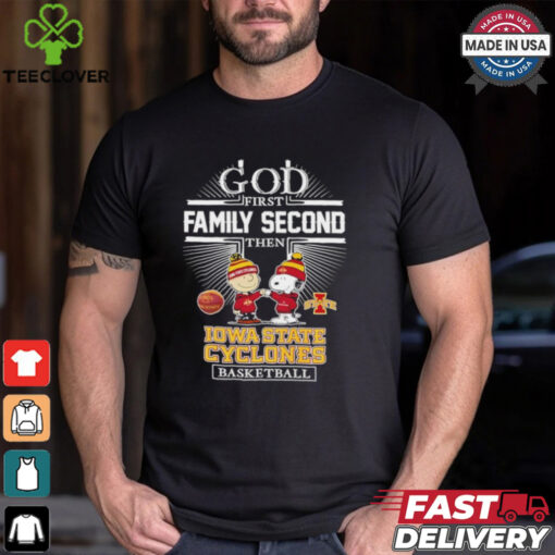 Snoopy and Charlie Brown God First Family Second Then Iowa State Cyclones Basketball shirt