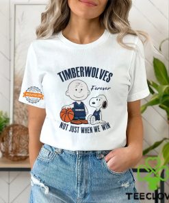 Snoopy and Charlie Brown Minnesota Timberwolves forever not just when we win shirt