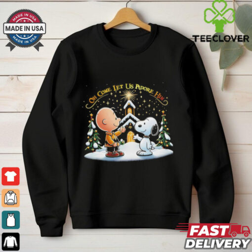 Snoopy and Charlie Brown oh come let us adore him Christmas shirt